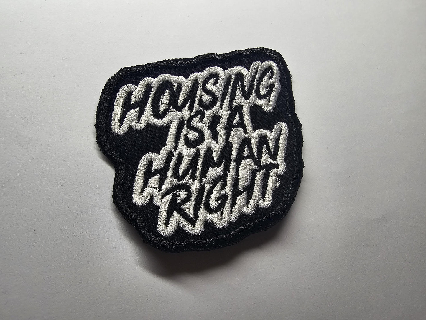 Housing is a Human Right Embroidered Patch