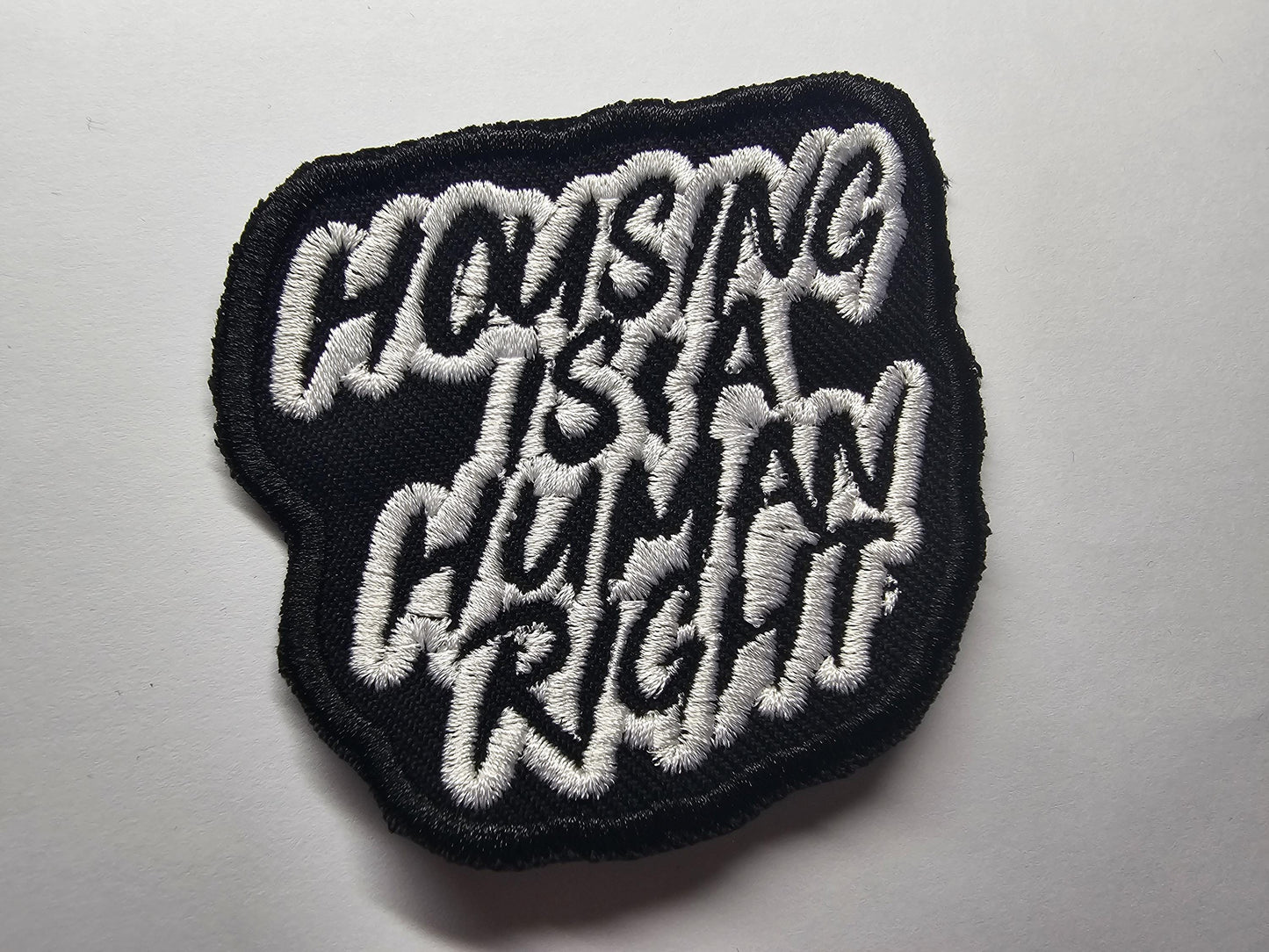 Housing is a Human Right Embroidered Patch