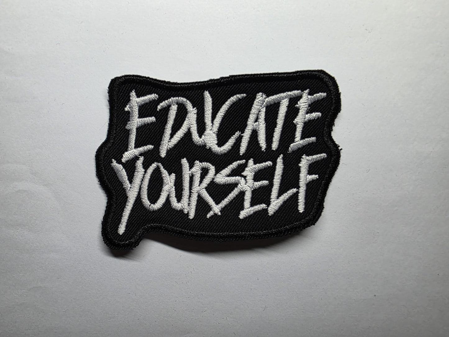 Educate Yourself Anti-Hate Embroidered Patch