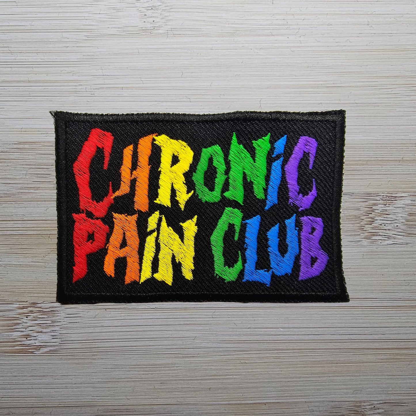 Chronic Pain Club Death Metal Band Logo Style Rainbow Matt Embroidered Patch Spoonie Metal