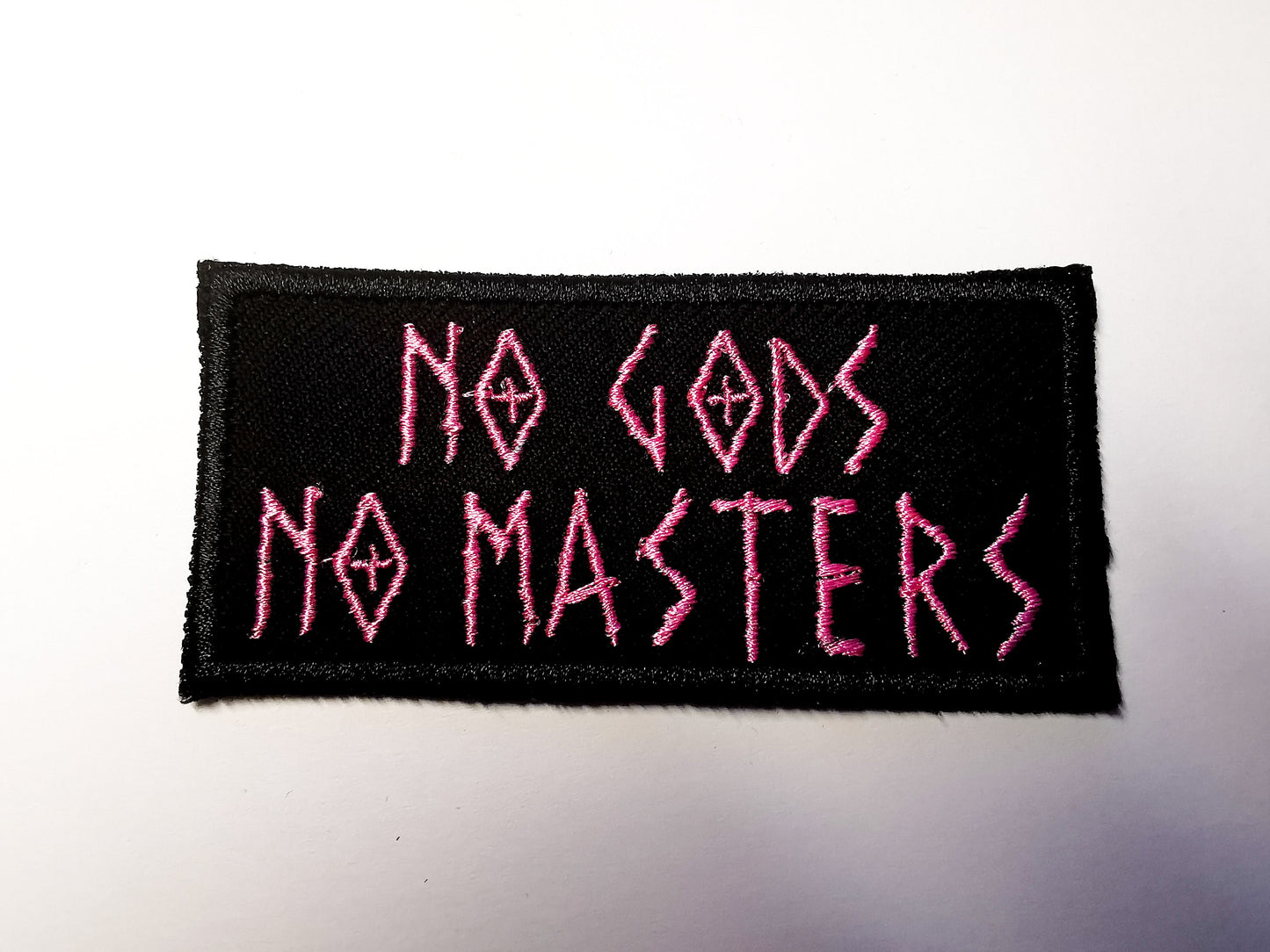 No Gods No Masters Patch Light Pink Embroidered Iron On Patch