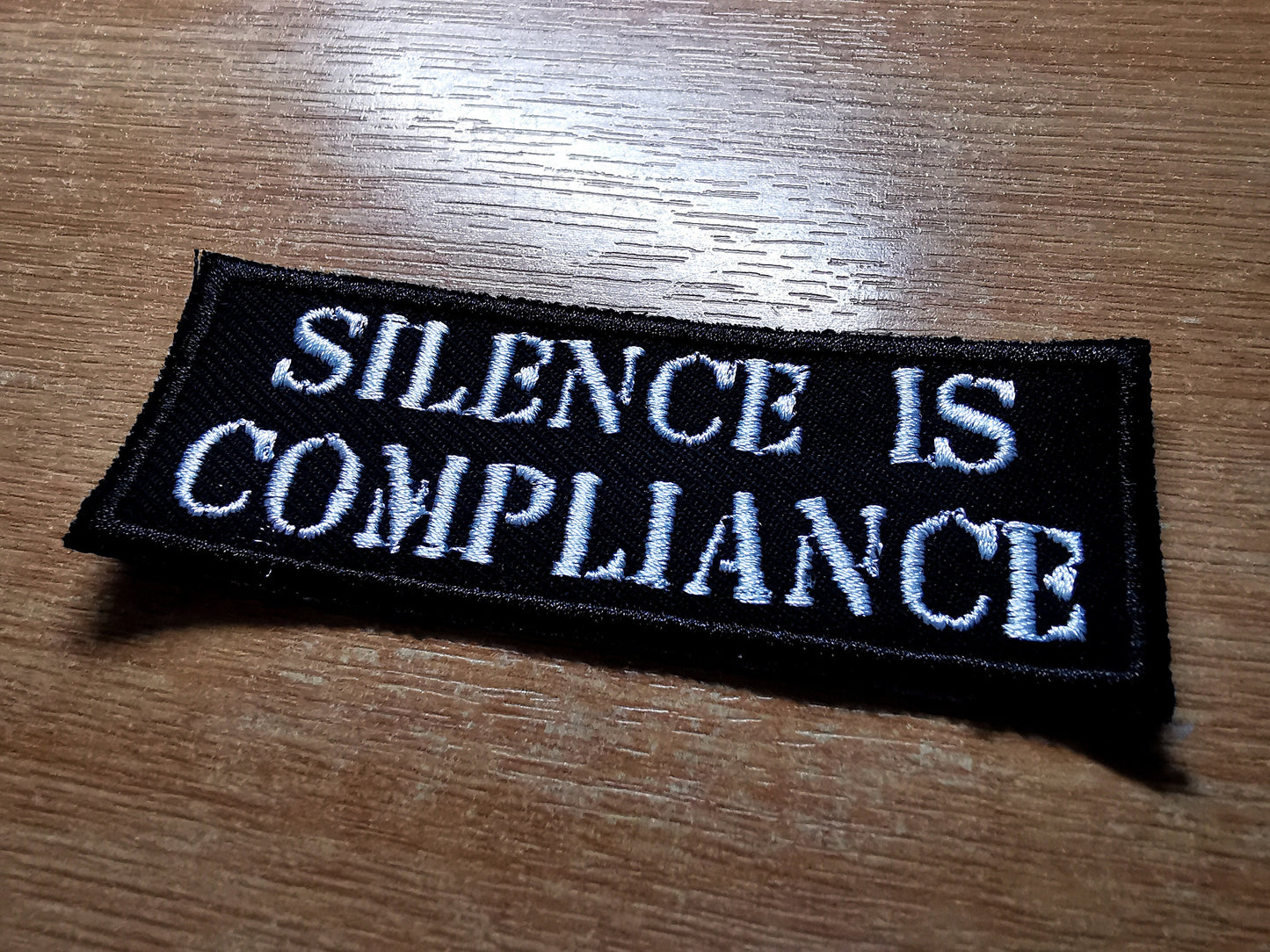 Silence is Compliance Iron on Embroidered Patch Anarchist Politics Feminist Leftist Patches