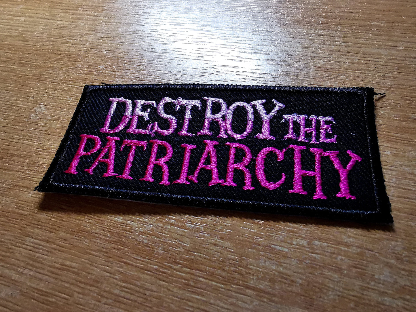 Destroy the Patriarchy Pink Iron On Embroidered Patch Feminist Feminism Women's Rights