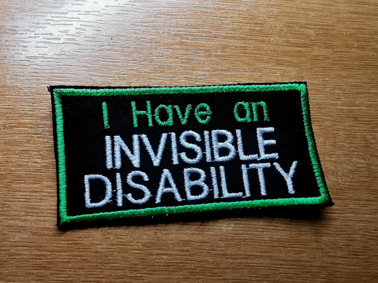I Have an Invisible Disability Embroidered Patch Emerald Green