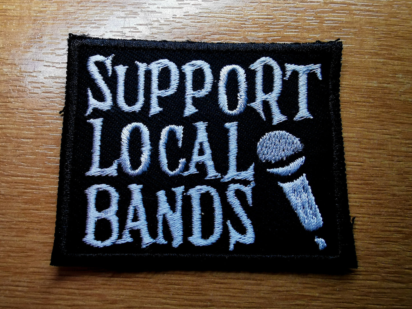 Support Local Bands Embroidered Patch