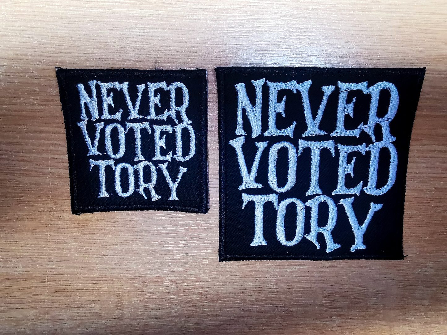 Never Voted Tory Embroidered Patch