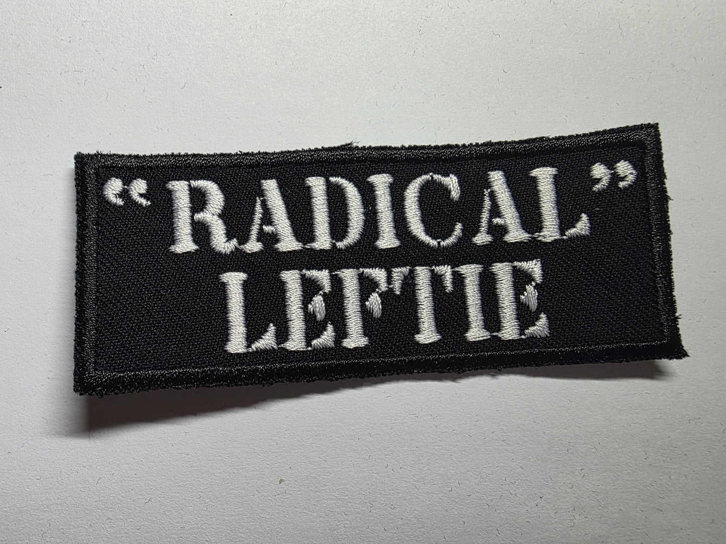 Radical Leftie Embroidered Patch Politics Leftist