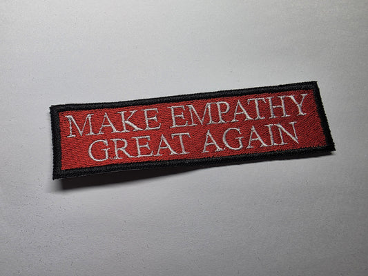 Make Empathy Great Again Anti-Hate Embroidered Patch
