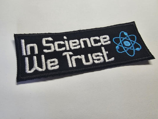 In Science We Trust Embroidered Patch