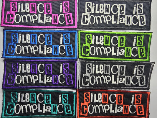 Silence is Compliance Embroidered Patch Punk Style