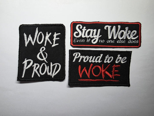 Stay Woke and Proud Anti-Hate Embroidered Patch
