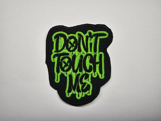 Don't Touch Me Graffiti Introvert Neurodiverse Personal Space Embroidered Patch