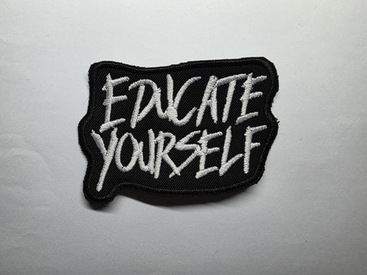 Educate Yourself Anti-Hate Embroidered Patch