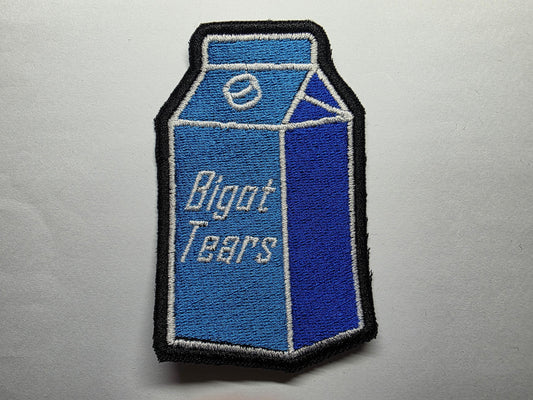 Bigot Tears Milk Bottle Funny Anti-Hate Embroidered Patch