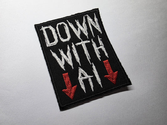 Down With AI Embroidered Patch