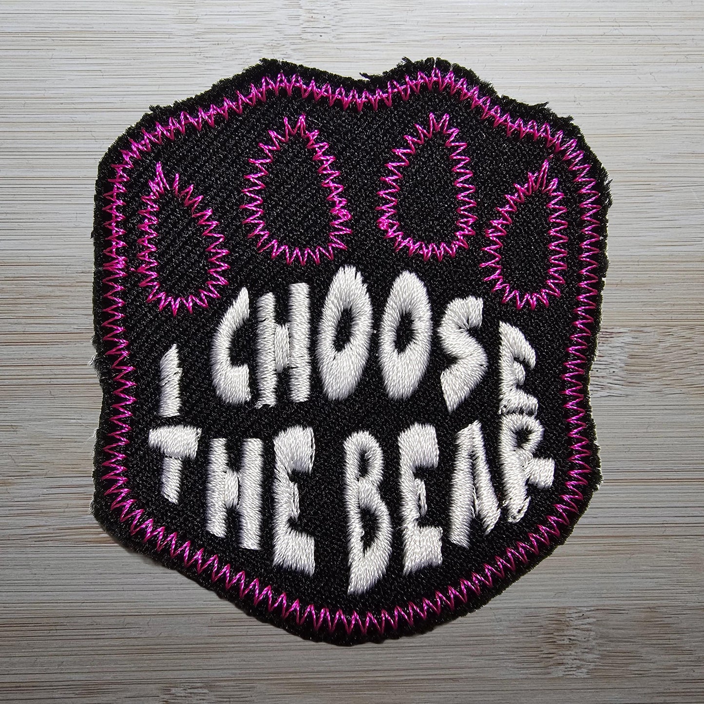 I Choose The Bear Embroidered Patch Patriarchy Feminist Women Safe