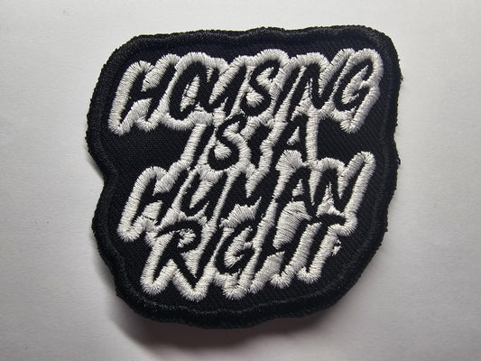 Housing is a Human Right Embroidered Patch