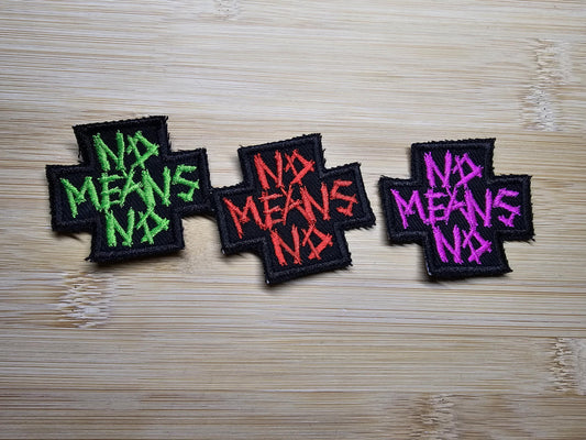 No Means No Iron or Sew Embroidered Patch Anarchist Politics Feminist Leftist Patches Misogyny Protect Women