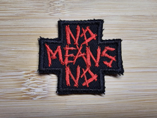 No Means No Iron or Sew Embroidered Patch Anarchist Politics Feminist Leftist Patches Misogyny Protect Women