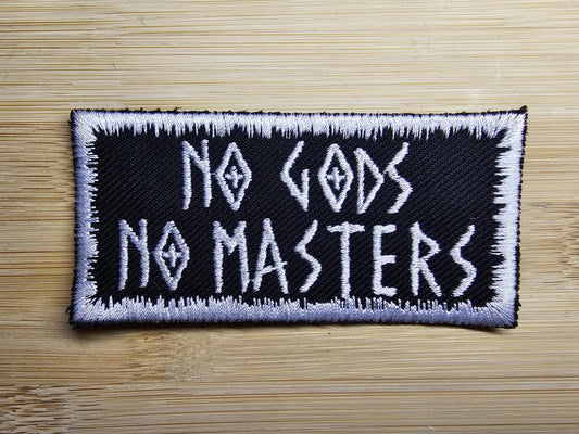 No Gods No Masters Patch Embroidered Patch