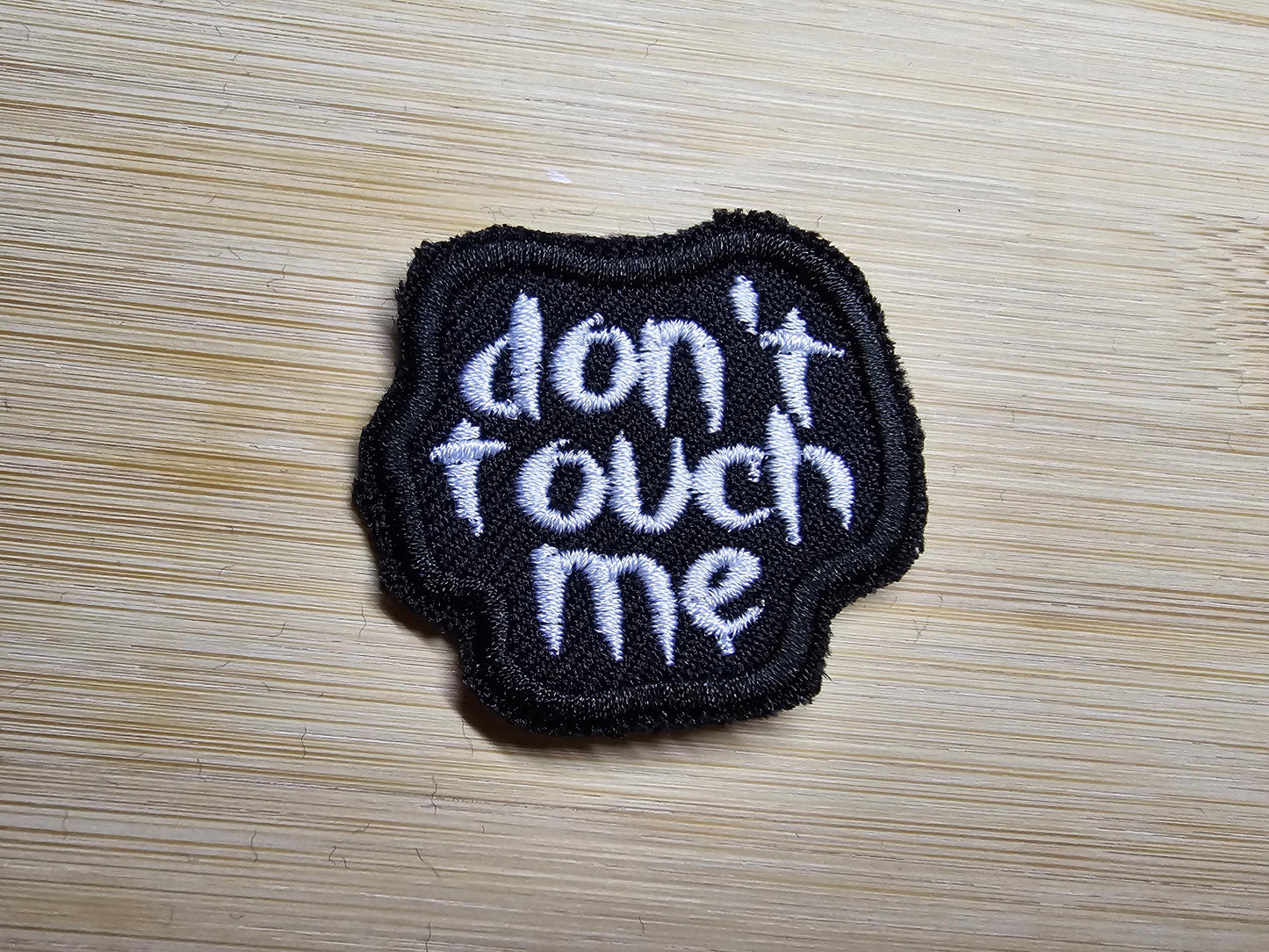 Don't Touch Me Introvert Neurodiverse Personal Space Embroidered Patch Gothic Small!