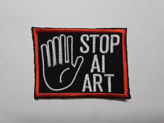 Stop AI Art Funny Embroidered Patch Iron on or Sew on Comedy Patch