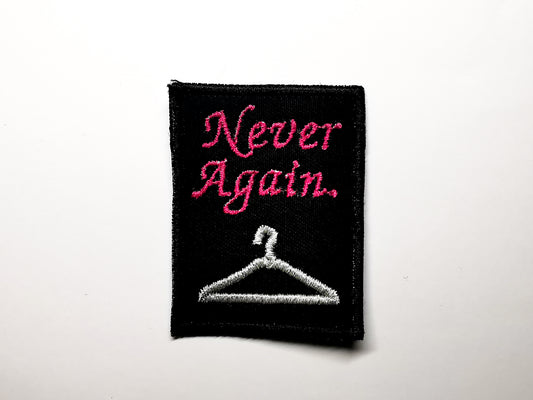 Never Again Abortion Rights Hanger Embroidered Patch Square