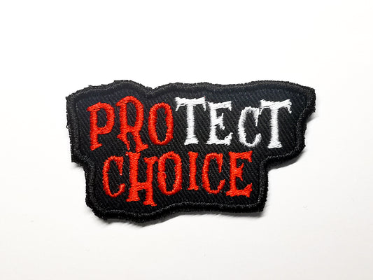 Protect Choice Feminist Embroidered Patch Red