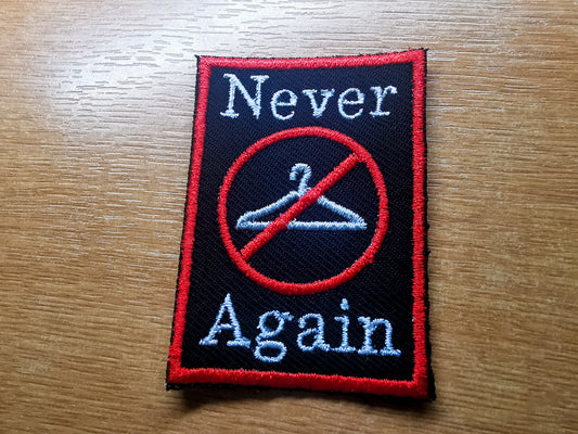 Never Again Abortion Rights Hanger Embroidered Patch Red