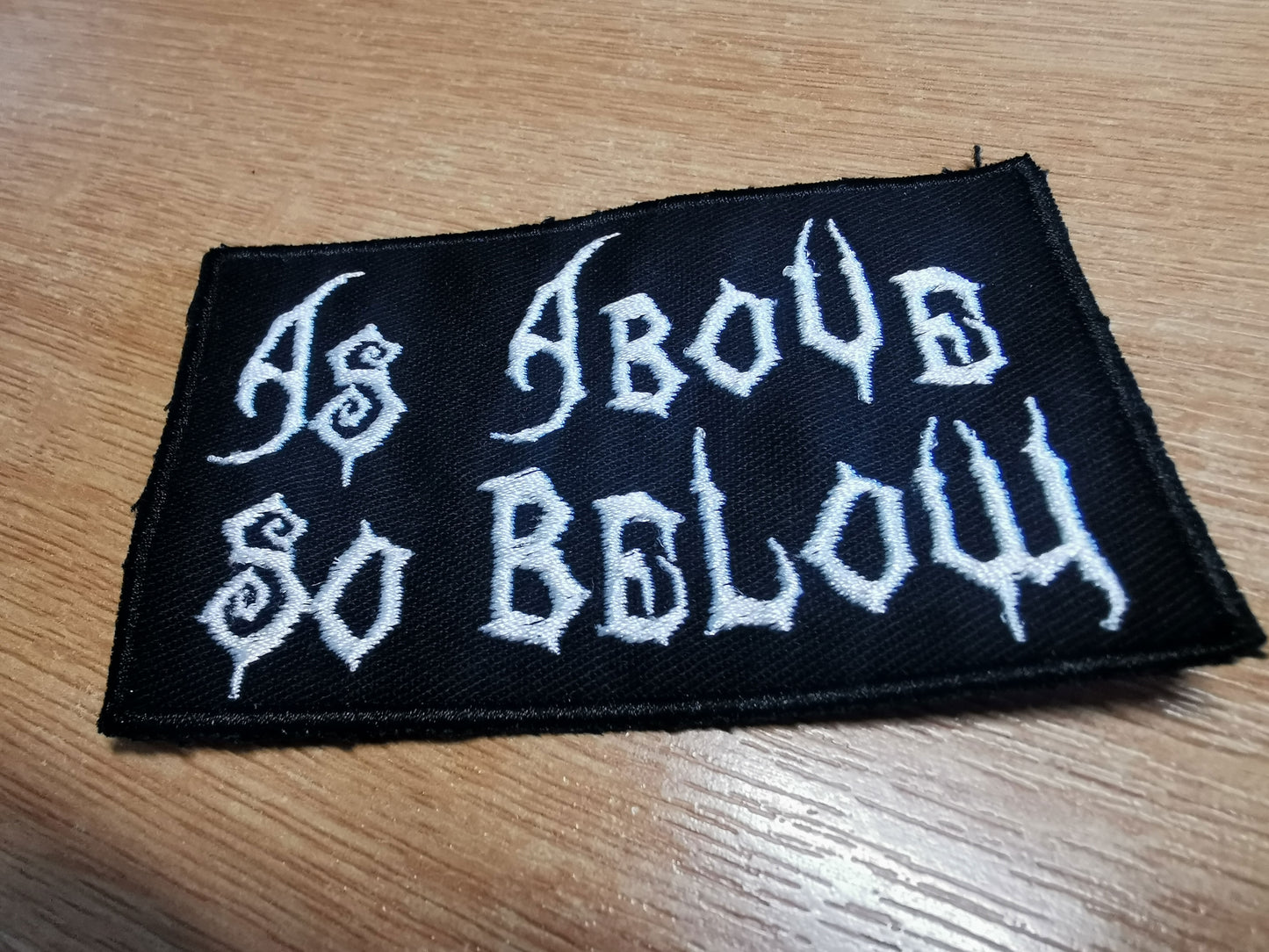 As Above So Below Embroidered Patch Heavy Metal style patch