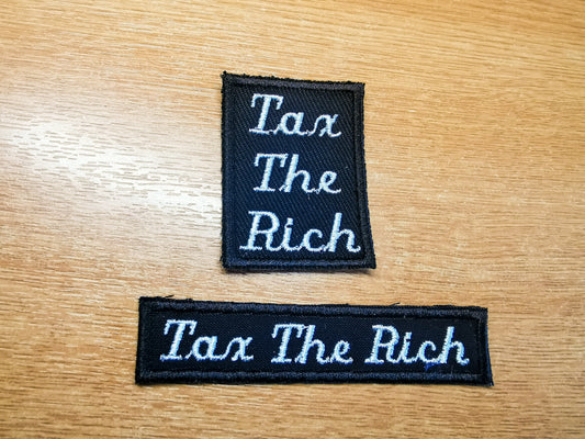 Tax The Rich Mini Embroidered Patch Politics Punk