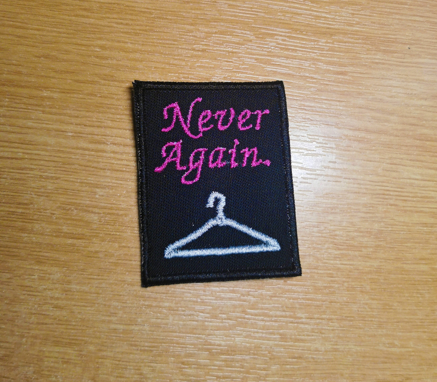 Never Again Abortion Rights Hanger Embroidered Patch Square