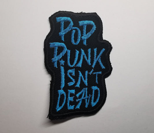 Pop Punk Isn't Dead Embroidered Iron On Patch Pop Punk 2022 Revival MGK Yung