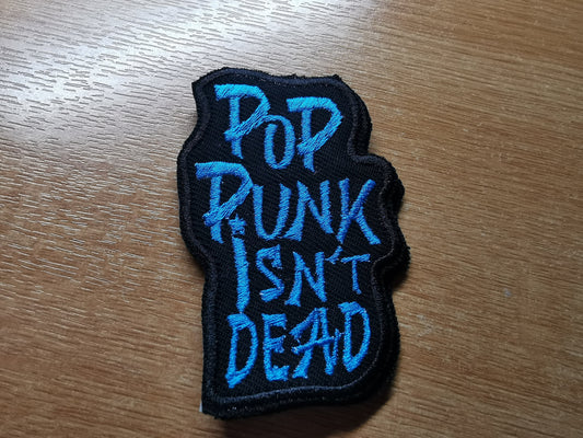 Pop Punk Isn't Dead Embroidered Iron On Patch Pop Punk 2022 Revival MGK Yung