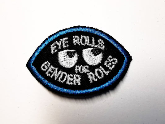 MINI Eye Rolls for Gender Roles Funny Feminist Iron on Embroidered Patch