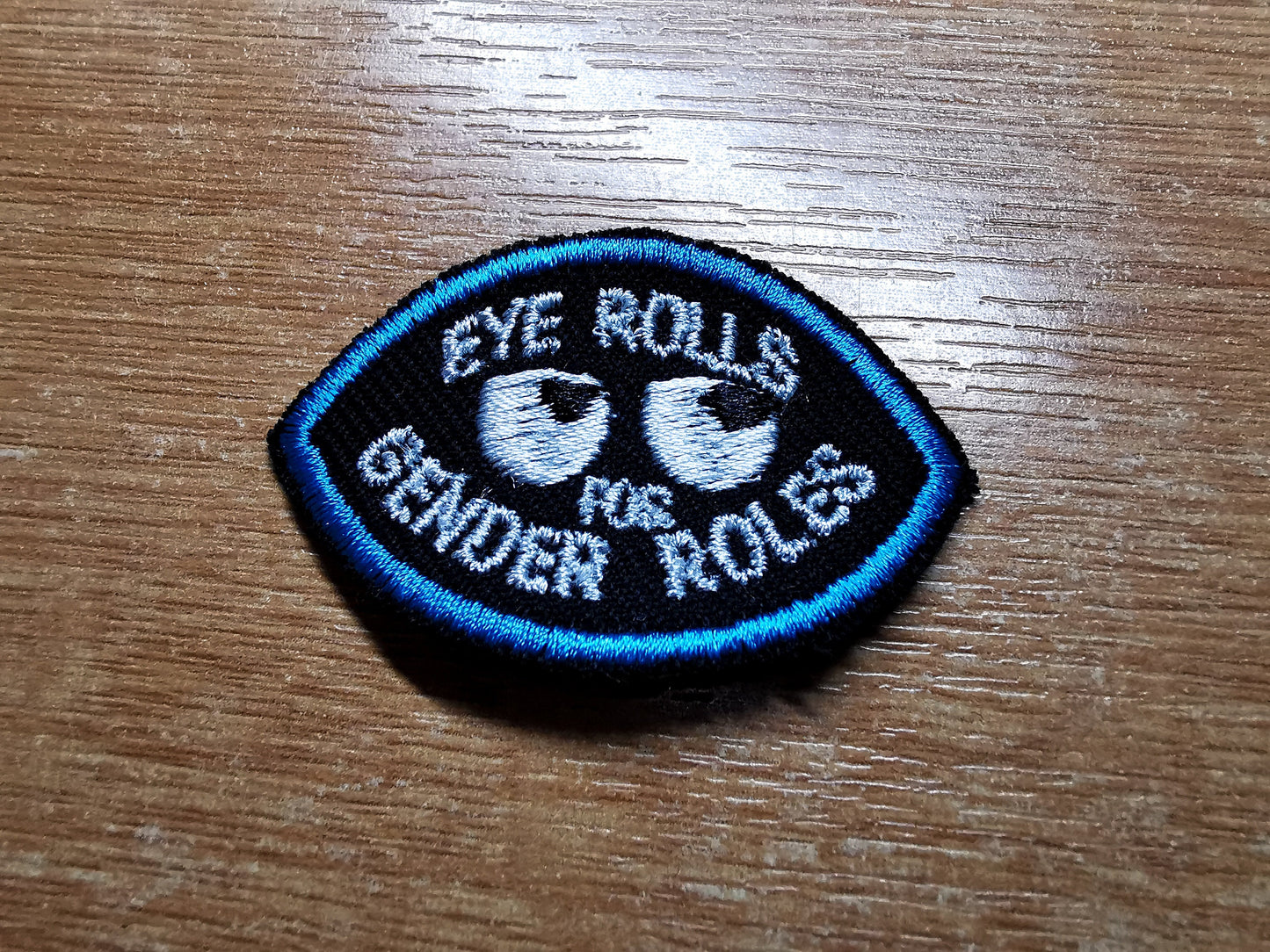 MINI Eye Rolls for Gender Roles Funny Feminist Iron on Embroidered Patch