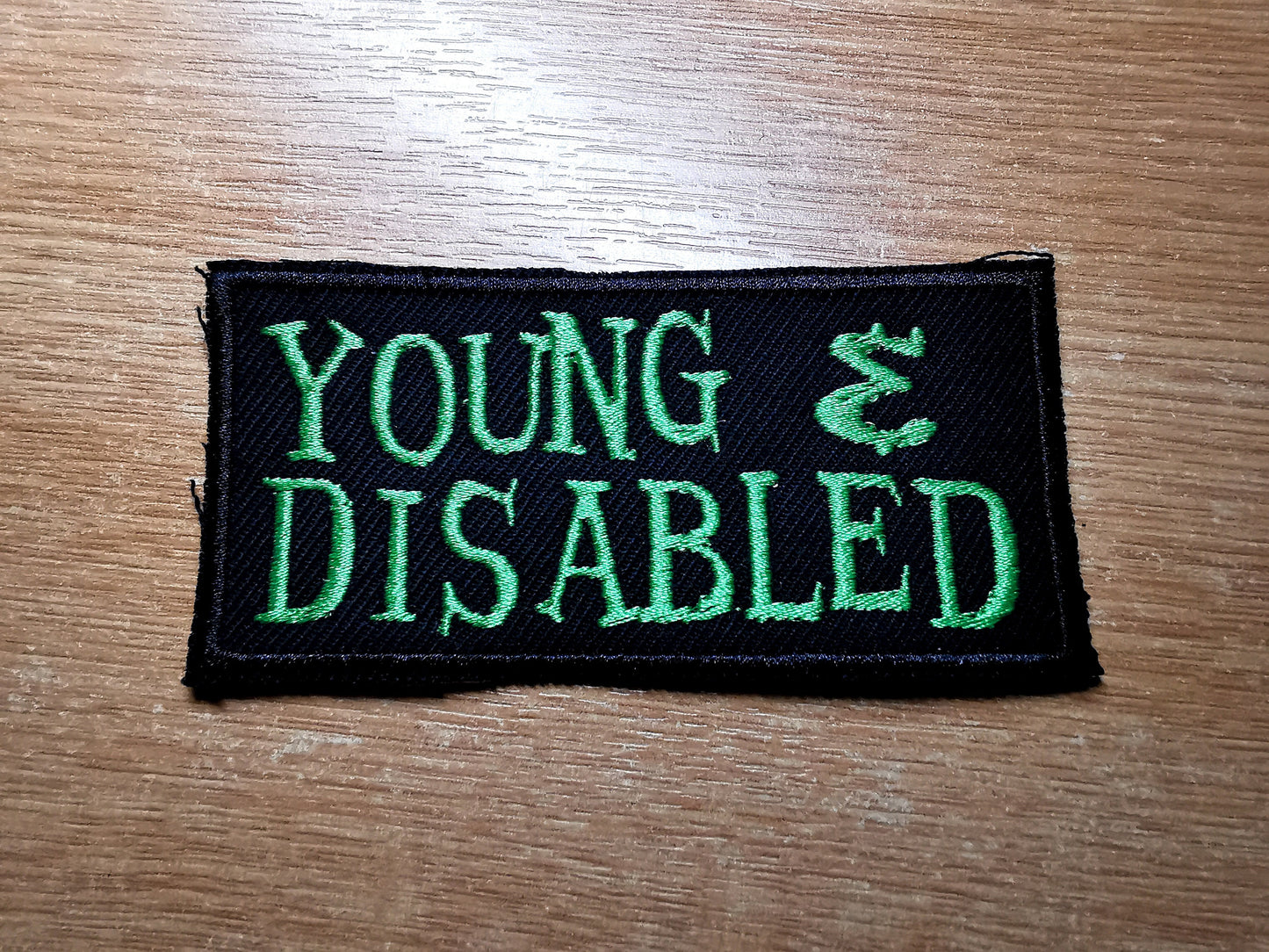 Young and Disabled Iron on Embroidered Patch Green Disability Awareness for Youth