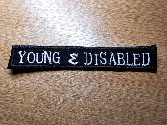 Young and Disabled Iron on Embroidered Patch Disability Awareness for Youth