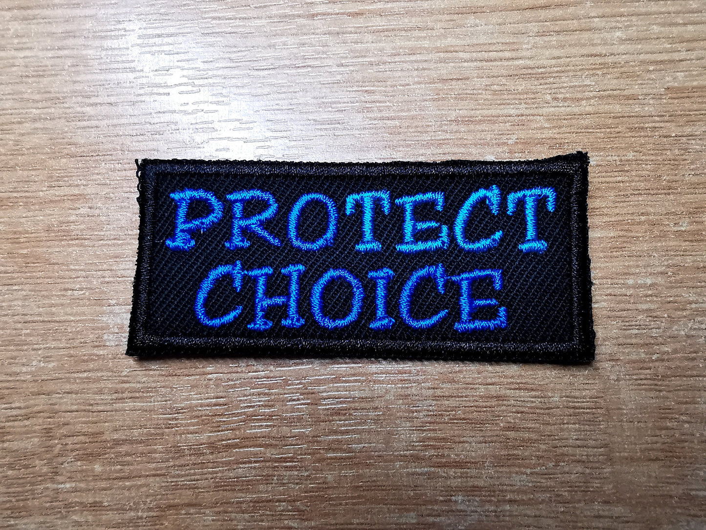 Protect Choice Pro Choice Blue Feminist Embroidered Iron On Patch Collection Abortion Politics Punk