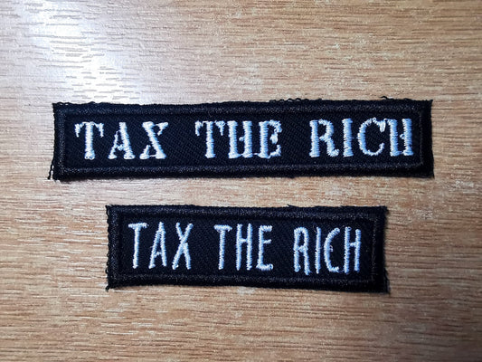 Tax The Rich MINI Embroidered Iron On Patch Politics Punk - Very small!