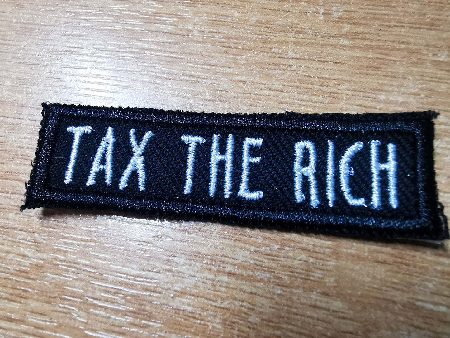 Tax The Rich MINI Embroidered Iron On Patch Politics Punk - Very small!