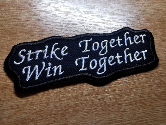 Pro Strike and Unions Embroidered Iron On Patch Politics Punk