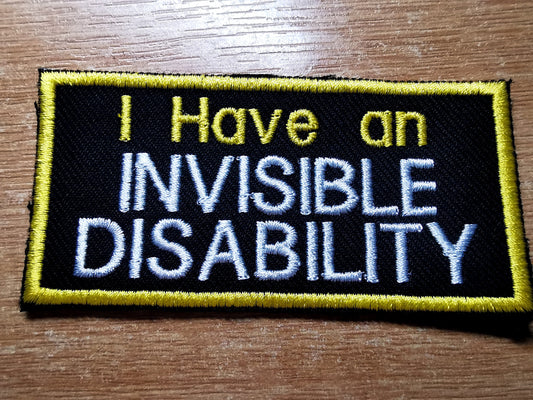 I Have an Invisible Disability Iron on Embroidered Patch Sew-On Bright Yellow