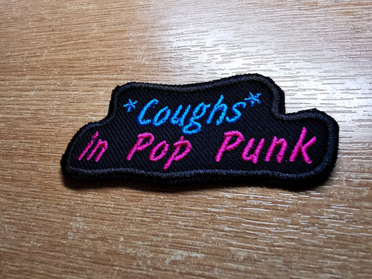 Coughs in Pop Punk Embroidered Iron On Patch Pop Punk 2022 Revival MGK Yung Funny Meme
