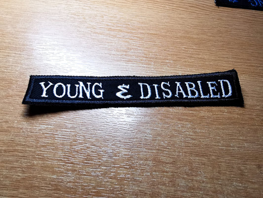 Young and Disabled Iron on Embroidered Patch Disability Awareness for Youth