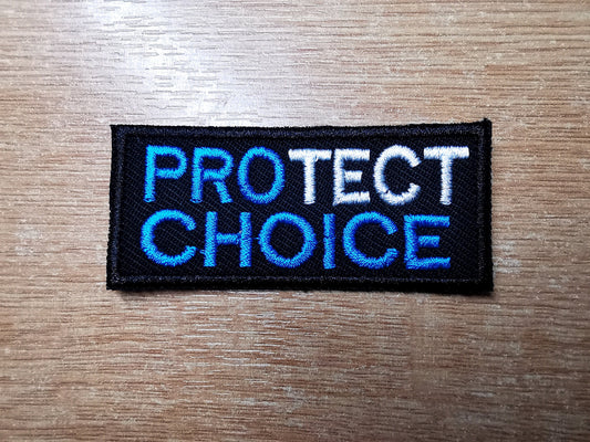 Protect Choice Pro Choice Extra Vibrant Aqua Blue Feminist Embroidered Iron On Patch Collection Abortion Politics Punk