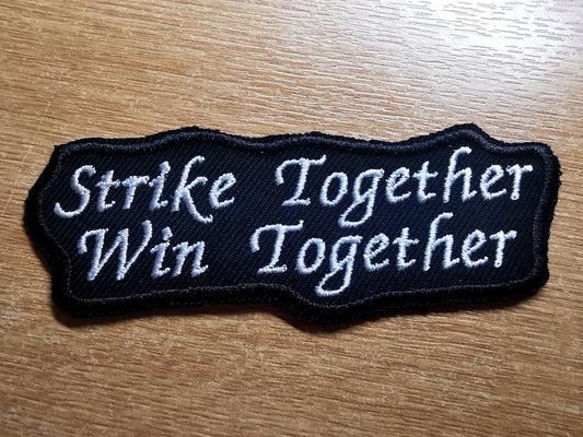 Pro Strike and Unions Embroidered Iron On Patch Politics Punk