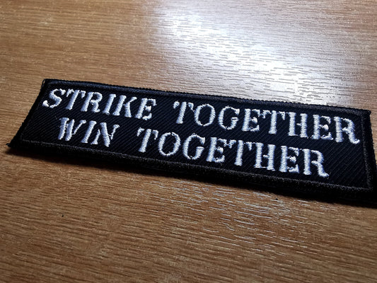 Pro Strike and Unions Workers Embroidered Iron On Patch Politics Punk