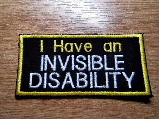 I Have an Invisible Disability Iron on Embroidered Patch Sew-On Bright Yellow