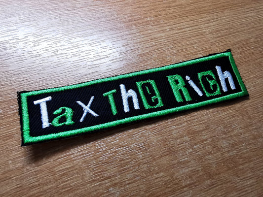 Tax The Rich Embroidered Iron On Patch Politics Punk Emerald Green
